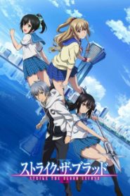 Strike The Blood Phần 2